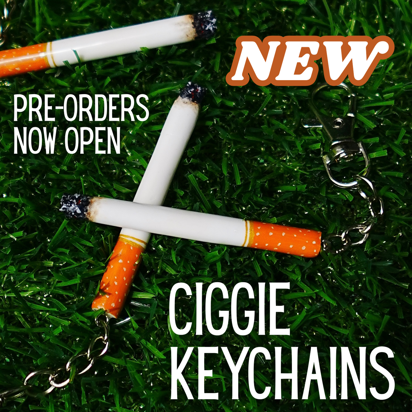 NEW: Hand-sculpted Ciggie Keychains